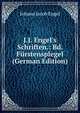 J.J. Engel's Schriften.: Bd. F?rstensplegel (German Edition), Johann Jacob Engel 