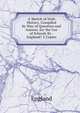 A Sketch of Irish History, Compiled by Way of Question and Answer, for the Use of Schools By - England? 2 Copies., England 