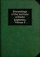 Proceedings of the Institute of Radio Engineers, Volume 8, 