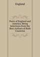 Poets of England and America: Being Selections from the Best Authors of Both Countries, England 