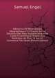 M?moires Et Observations G?ographique Et Critiques Sur La Situation Des Pays Septentrionaux De L'asie Et L'am?rique: D'apr?s Les Relations Les Plus . & Sur Un Commerce Tr?s Vaste (French Edition), Samuel Engel 