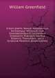 H Kain Diathk: Novum Testamentum Ad Exemplar Millianum Cum Emendationibus Et Lectionibus Griesbachii, Pr?cipuis Vocibus Ellipticis, Thematibus . Locis Scriptur? Parallelis (Greek Edition), William Greenfield 