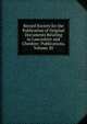 Record Society for the Publication of Original Documents Relating to Lancashire and Cheshire: Publications, Volume 20, 