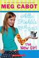 The New Girl (Allie Finkle's Rules for Girls Series #2), Cabot, Meg 