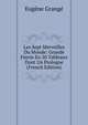 Les Sept Merveilles Du Monde: Grande Feerie En 20 Tableaux Dont Un Prologue (French Edition), Eugene Grange 