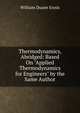 Thermodynamics, Abridged: Based On "Applied Thermodynamics for Engineers" by the Same Author, William Duane Ennis 