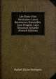 Les Etats-Unis Mexicains: Leurs Ressources Naturelles. Leur Progres. Leur Situation Actuelle (French Edition), Rafael Zayas Enriquez 
