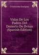 Vidas De Los Padres Del Desierto De Dvnas (Spanish Edition), Crisostomo Enriquez 