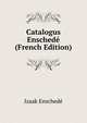 Catalogus Enschede (French Edition), Izaak Enschede 