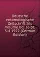 Deutsche entomologische Zeitschrift Iris Volume bd. 36 pt. 3-4 1922 (German Edition), 
