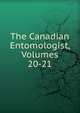 The Canadian Entomologist, Volumes 20-21, 
