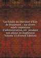 Les loisirs du chevalier d'Eon de Beaumont .: sur divers sujets importans d'administration, etc. pendant son s?jour en Angleterre Volume 13 (French Edition), 