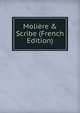 Moli?re & Scribe (French Edition), 