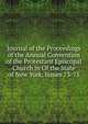 Journal of the Proceedings of the Annual Convention of the Protestant Episcopal Church in Of the State of New York, Issues 73-75, 