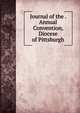 Journal of the . Annual Convention, Diocese of Pittsburgh, 