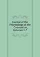 Journal of the Proceedings of the . Convention, Volumes 1-7, 