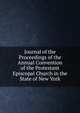 Journal of the Proceedings of the Annual Convention of the Protestant Episcopal Church in the State of New York, 