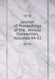 Journal of Proceedings of the . Annual Convention, Volumes 44-51, 