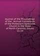 Journal of the Proceedings of the . Annual Convention of the Protestant Episcopal Church in the State of North-Carolina, Issues 15-24, 