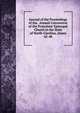 Journal of the Proceedings of the . Annual Convention of the Protestant Episcopal Church in the State of North-Carolina, Issues 42-48, 