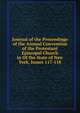 Journal of the Proceedings of the Annual Convention of the Protestant Episcopal Church in Of the State of New York, Issues 117-118, 