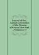 Journal of the . Annual Convention of the Diocese of Central New York ., Volumes 4-7, 