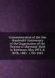 Commemoration of the One Hundredth Anniversary of the Organization of the Diocese of Maryland: Held in Baltimore, May 29Th & 30Th, 1883 : 1783-1883, 