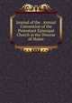 Journal of the . Annual Convention of the Protestant Episcopal Church in the Diocese of Maine, 