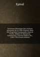 Inventaire Historique Des Archives Anciennes De La Ville D'?pinal: S?rie Dd, Propri?t?s Communales, Eaux Et For?ts; ?difices Et Batiments Communaux; Travaux Publics, Etc., 1348-1790 (French Edition), Epinal 