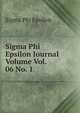 Sigma Phi Epsilon Journal Volume Vol. 06 No. 1, Sigma Phi Epsilon 