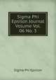 Sigma Phi Epsilon Journal Volume Vol. 06 No. 3, Sigma Phi Epsilon 