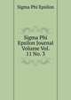 Sigma Phi Epsilon Journal Volume Vol. 11 No. 3, Sigma Phi Epsilon 