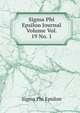 Sigma Phi Epsilon Journal Volume Vol. 19 No. 1, Sigma Phi Epsilon 