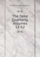 The Deke Quarterly, Volumes 11-12, Delta Kappa Epsilon 