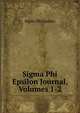 Sigma Phi Epsilon Journal, Volumes 1-2, Sigma Phi Epsilon 