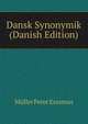 Dansk Synonymik (Danish Edition), Muller Peter Erasmus 
