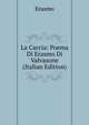 La Caccia: Poema Di Erasmo Di Valvasone (Italian Edition), Erasmo 