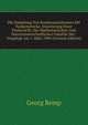 Die Dampfung Von Kondensatorkreisen Mit Funkenstrecke. Erweiterung Einer Preisschrift, Der Mathematischen Und Naturwissenschaftlichen Fakultat Der . Vorgelegt Am 1. Marz 1904 (German Edition), Georg Remp 