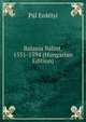 Balassa Balint, 1551-1594 (Hungarian Edition), Pal Erdelyi 
