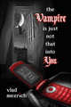 The Vampire Is Just Not That into You, Mezrich, Vlad 