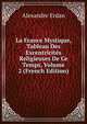 La France Mystique, Tableau Des Excentricites Religieuses De Ce Temps, Volume 2 (French Edition), Alexandre Erdan 
