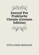 Journal Pur Praktische Chemie (German Edition), Otto Linne Erdmann 
