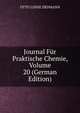 Journal Fur Praktische Chemie, Volume 20 (German Edition), Otto Linne Erdmann 