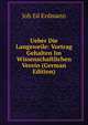 Ueber Die Langeweile: Vortrag Gehalten Im Wissenschaftlichen Verein (German Edition), Joh Ed Erdmann 
