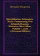 Westf?lisches Urkunden-Buch: Fortsetzung Von Erhards Regesta Historiae Westfaliae, Volume 7, part 1 (German Edition), Hermann Hoogeweg 