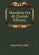 M?ndene Fra 48 (Danish Edition), Henrichsen Erik 