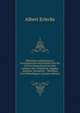 Bibliotheca Mathematica: Systematisches Verzeichniss Der Bis 1870 in Deutschland Auf Den Gebieten Der Arithmetik, Algebra, Analysis, Geometrie . . Schriften Und Abhandlugen (German Edition), Albert Erlecke 