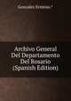 Archivo General Del Departamento Del Rosario (Spanish Edition), Gonzalez Erminio.* 