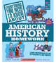 Everything You Need to Know About American History Homework, Kate Kelly, Anne Zeman 