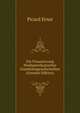 Die Finanzierung Nordamerikanischer Eisenbahngesellschaften (German Edition), Ernst Picard 